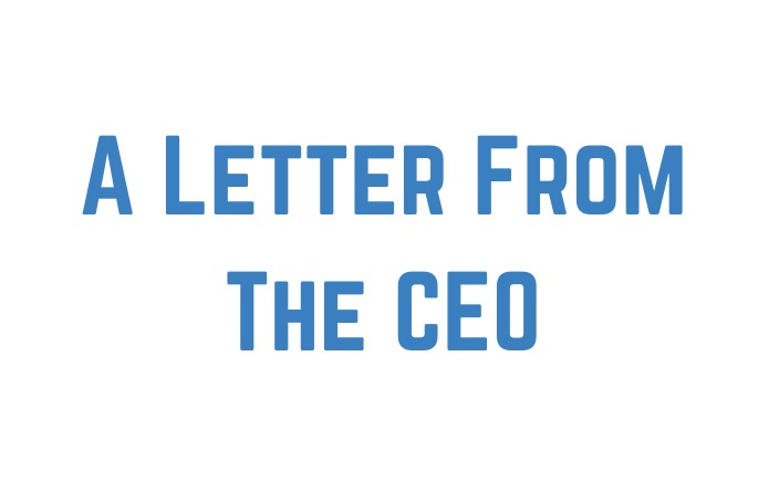 A Letter From the CEO